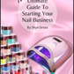The Ultimate Guide To Starting Your Nail Business E-Book